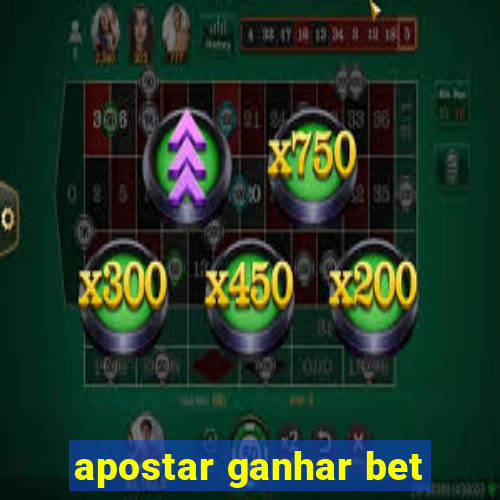 apostar ganhar bet