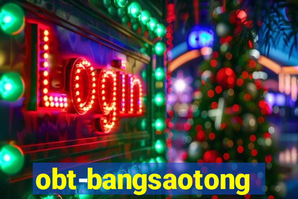 obt-bangsaotong