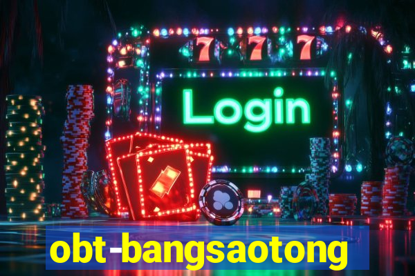 obt-bangsaotong