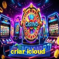 criar icloud