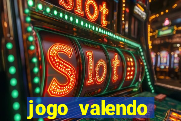 jogo valendo dinheiro online