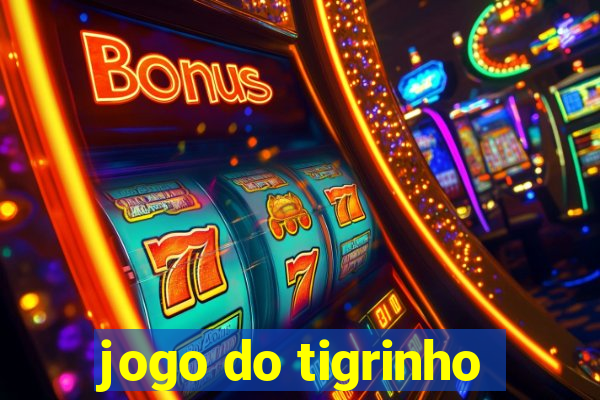 jogo do tigrinho