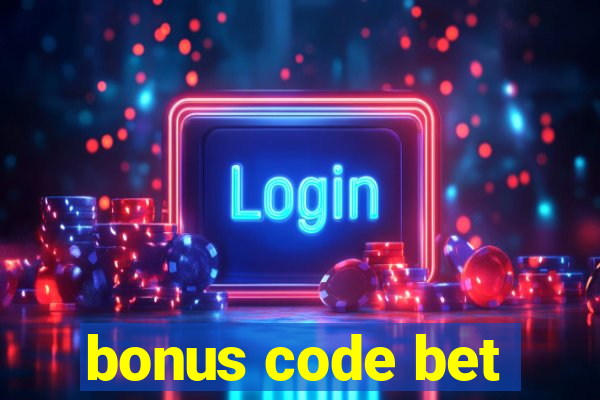 bonus code bet