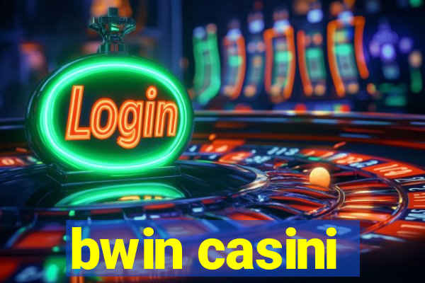 bwin casini