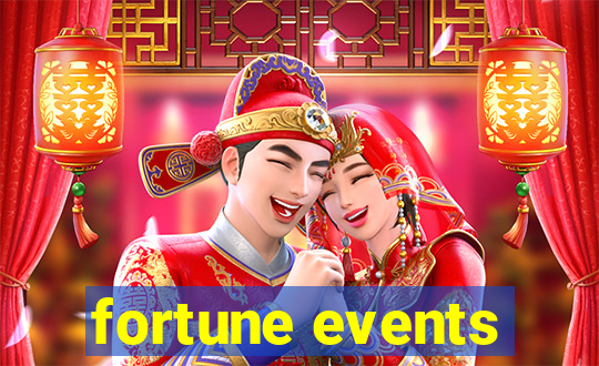 fortune events