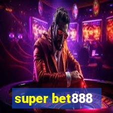 super bet888