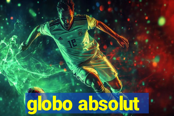 globo absolut