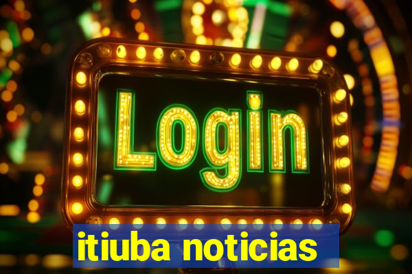 itiuba noticias