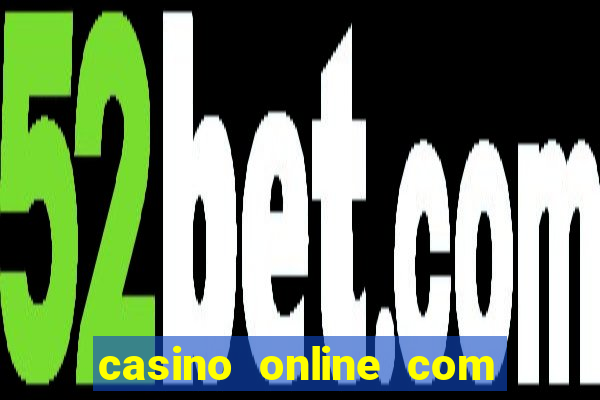 casino online com bonus de registo