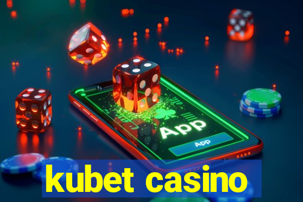 kubet casino