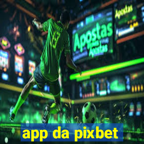 app da pixbet