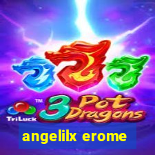 angelilx erome