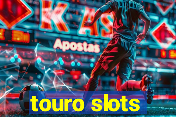 touro slots