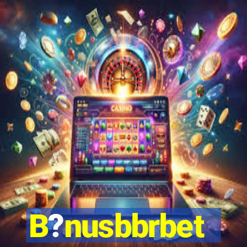 B?nusbbrbet