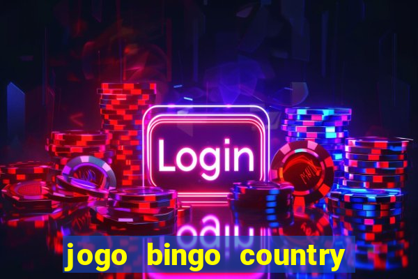 jogo bingo country é confiável