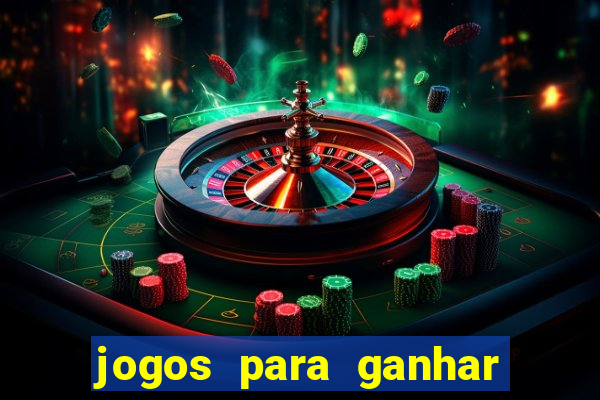 jogos para ganhar dinheiro de verdade