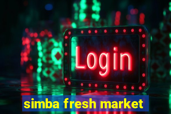 simba fresh market