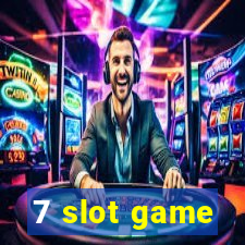 7 slot game