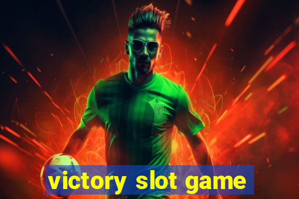 victory slot game