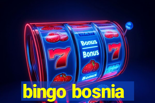 bingo bosnia