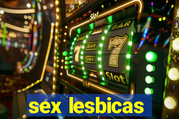 sex lesbicas