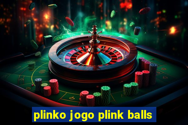 plinko jogo plink balls