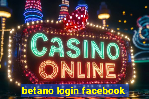 betano login facebook