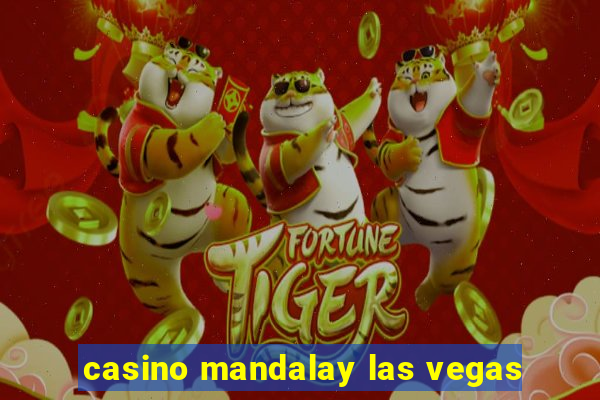 casino mandalay las vegas