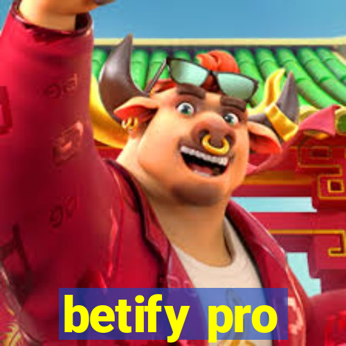 betify pro