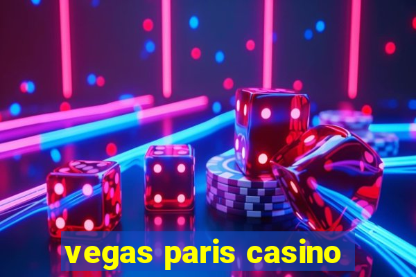 vegas paris casino