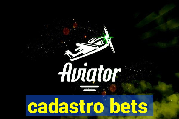 cadastro bets