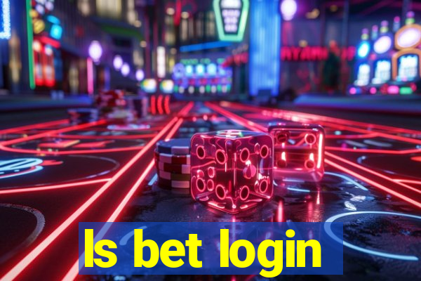 ls bet login