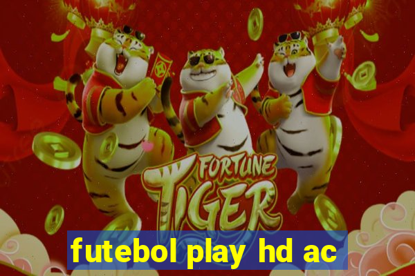 futebol play hd ac