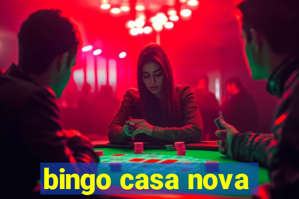 bingo casa nova