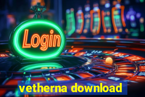 vetherna download