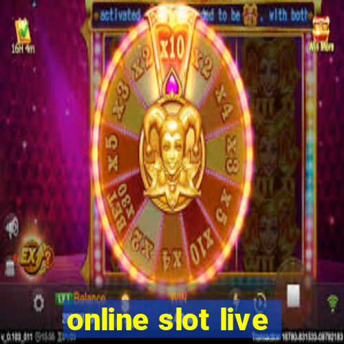 online slot live