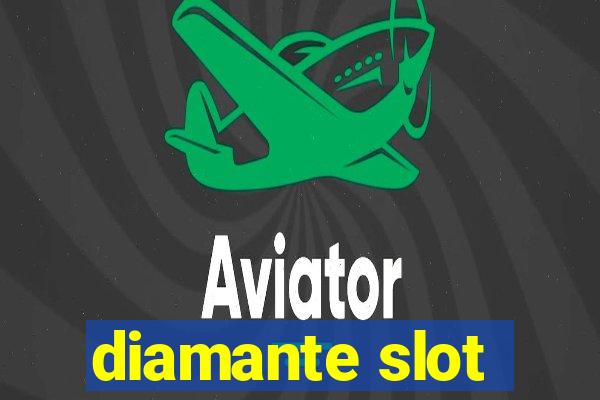 diamante slot