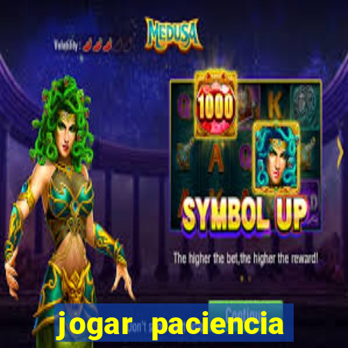 jogar paciencia haja paciencia