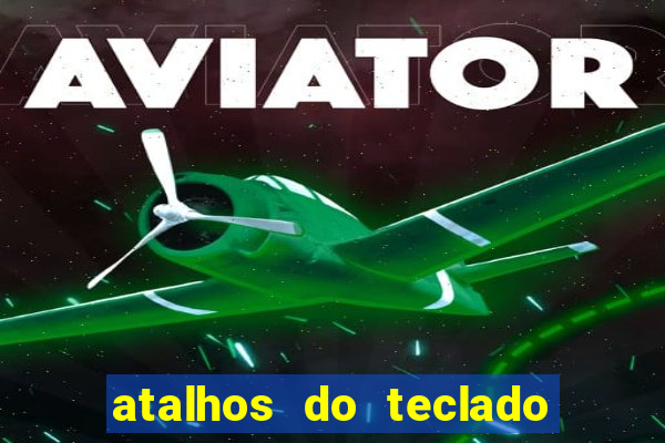 atalhos do teclado para simbolos