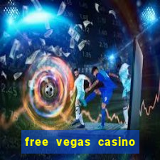 free vegas casino slots offline