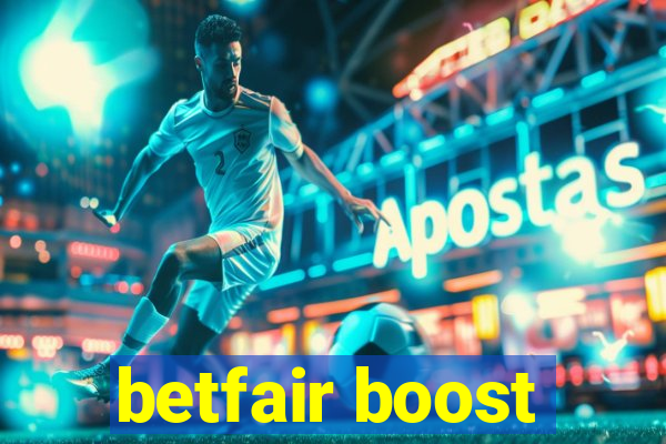 betfair boost