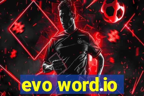 evo word.io