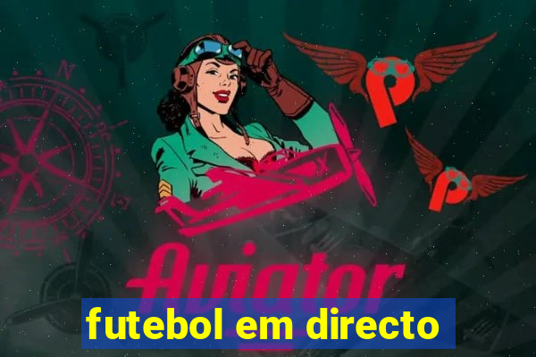 futebol em directo