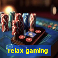 relax gaming