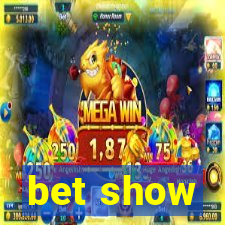 bet show