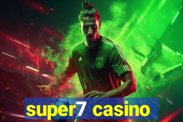 super7 casino