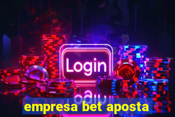 empresa bet aposta