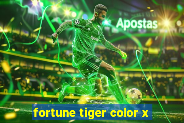 fortune tiger color x