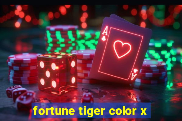 fortune tiger color x