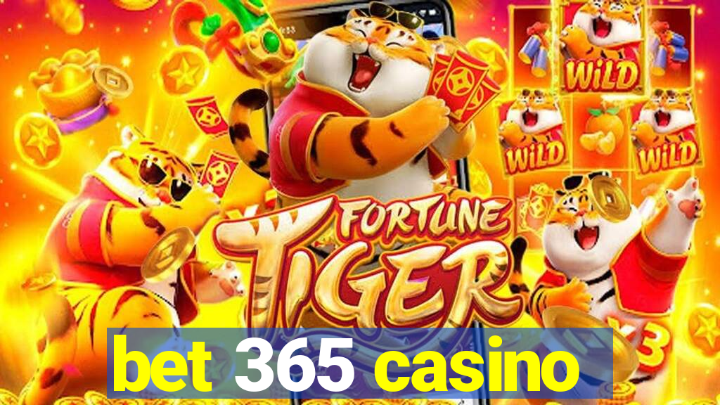 bet 365 casino